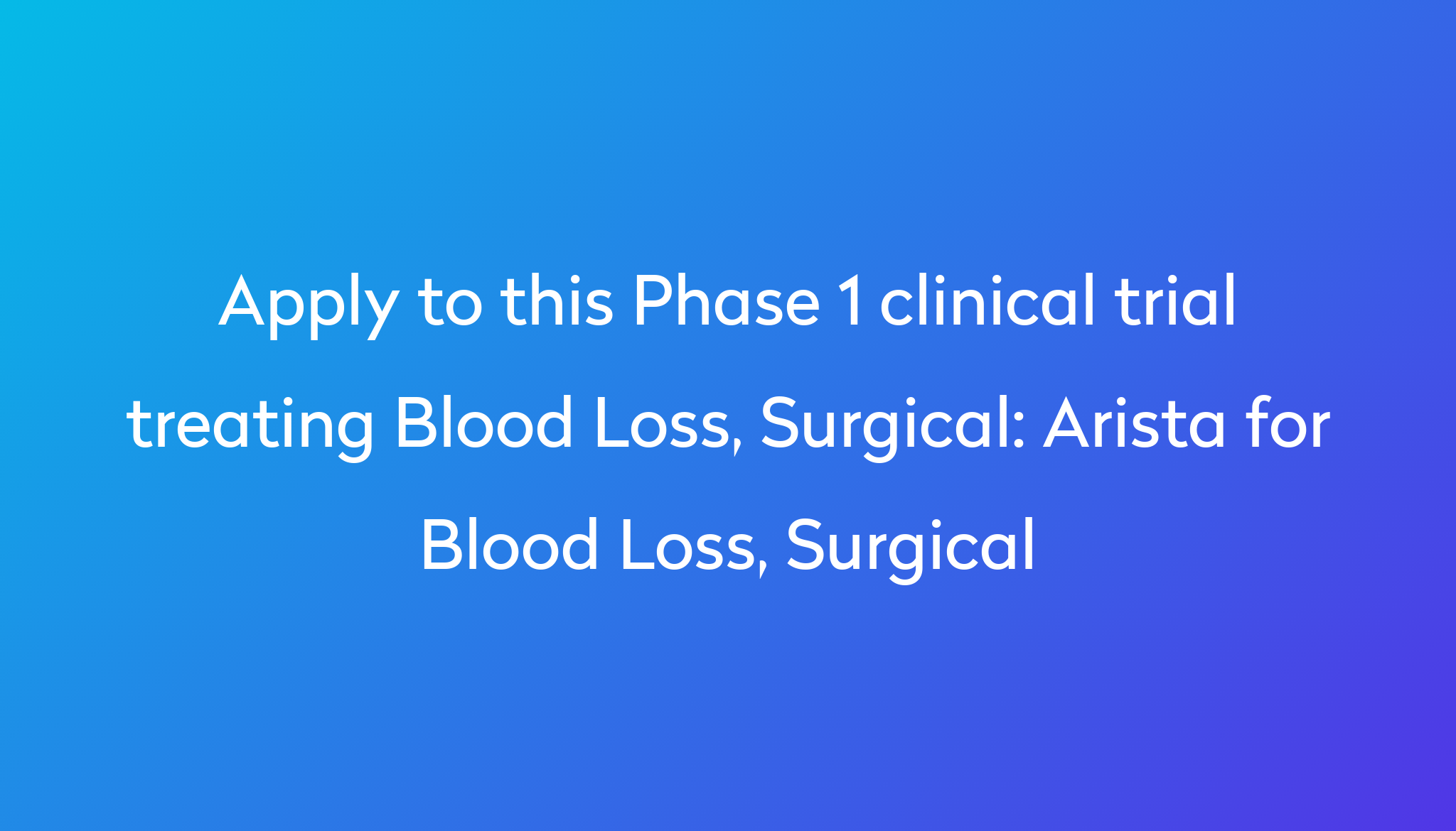 arista-for-blood-loss-surgical-clinical-trial-2022-power